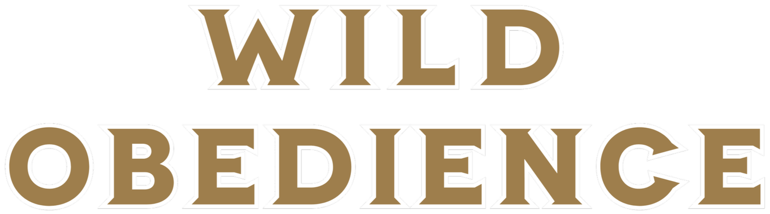 Wild Obedience