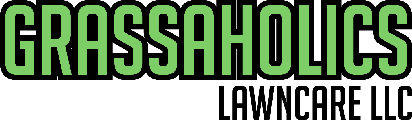 Grassaholics Lawncare LLC