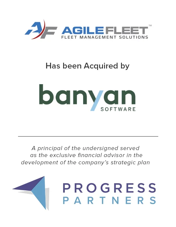 Progress Partners Advises AgileFleet on its Successful Acquisition by Banyan Software