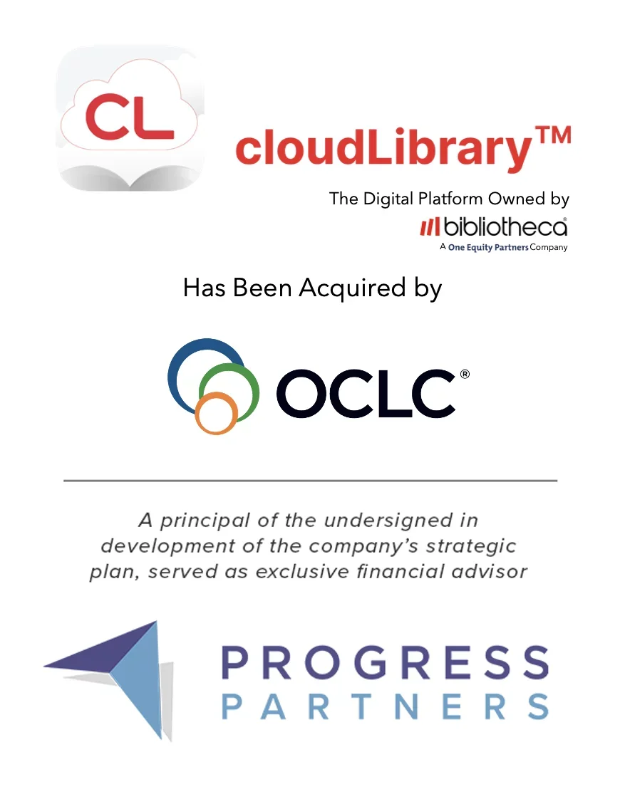 Progress Partners Advises Bibliotheca on the Sale of its CloudLibrary Digital Platform Business to OCLC