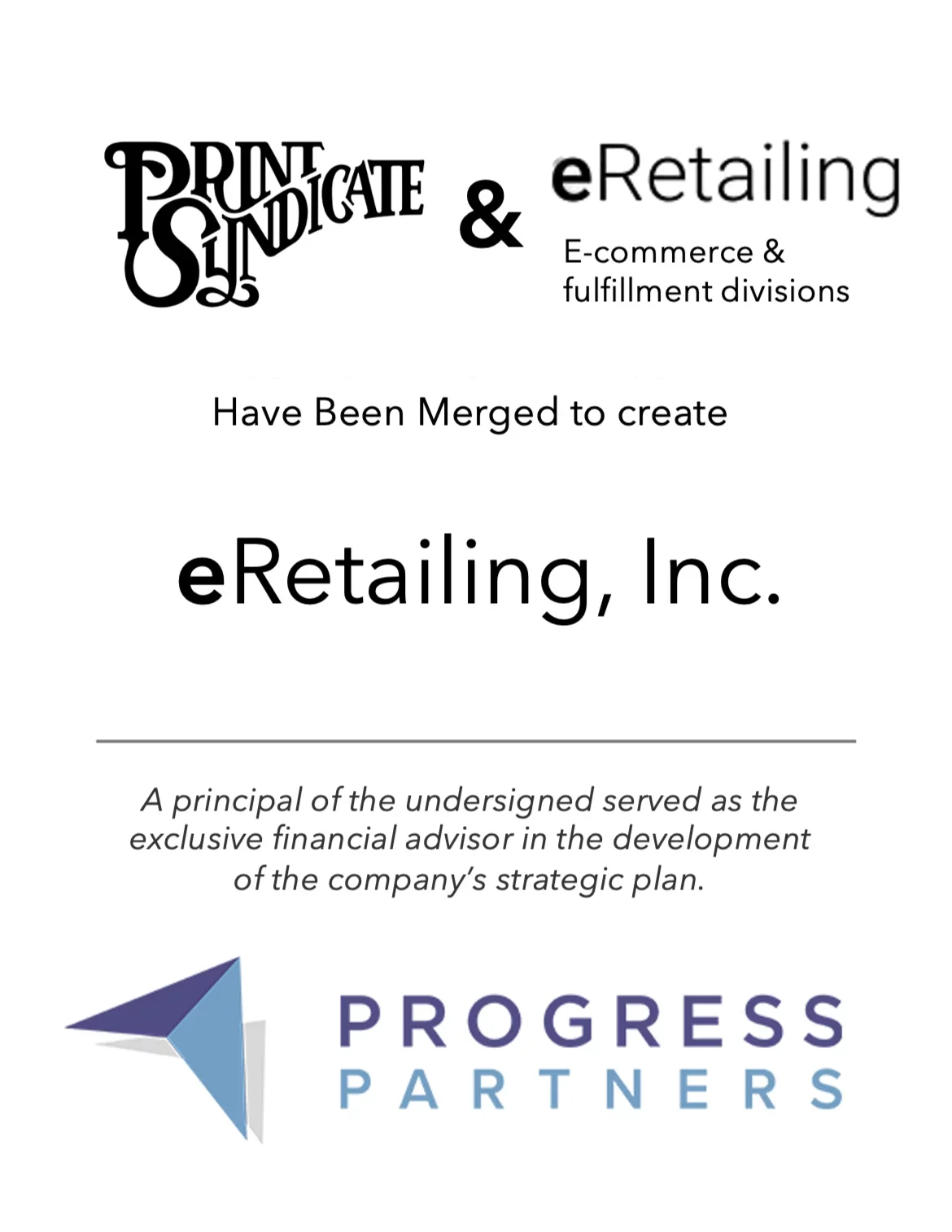 Progress Partners Advises Print Syndicate on its Merger with eRetailing