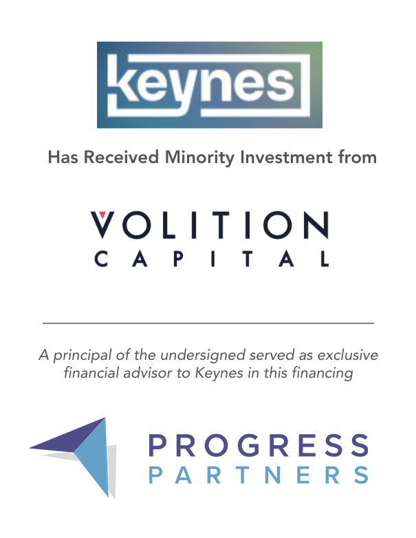 Progress Partners Advises Keynes on Receiving a $40 Million Minority Investment from Volition Capital
