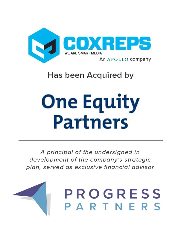 Progress Partners Advises Cox Reps on its Acquisition by One Equity Partners