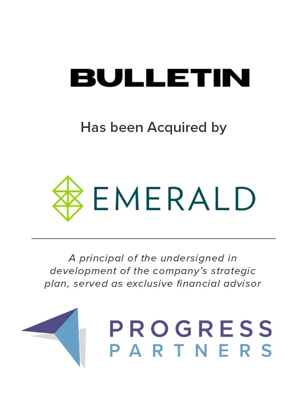 Progress Partners Advises Bulletin on its Acquisition of Emerald