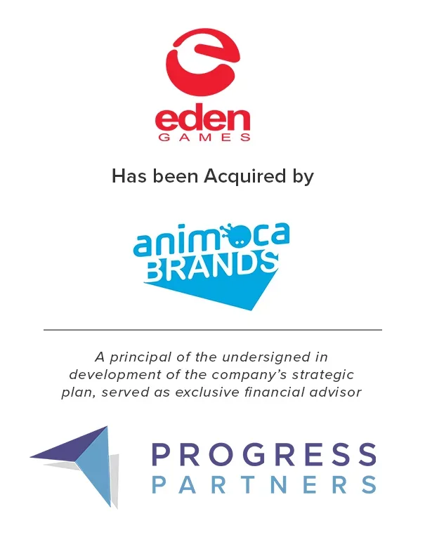 Progress Partners Advises Eden Games on Acquisition and Celebrates 20 Years Leading M&amp;A Banking with Expanding Leadership