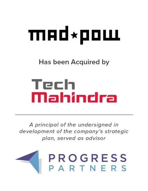 Progress Partners and SI Partners Advise Mad*Pow on its sale to Tech Mahindra
