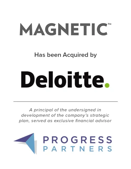 Progress Partners Advises on Sale of Magnetic to Deloitte