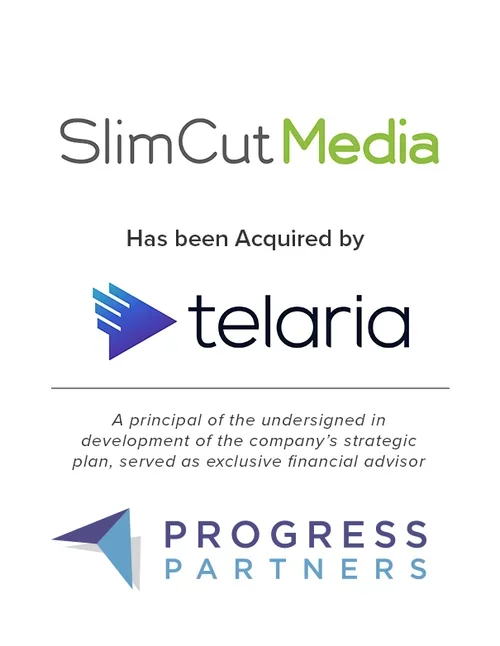 Progress Partners Advises on Sale of SlimCut to Telaria