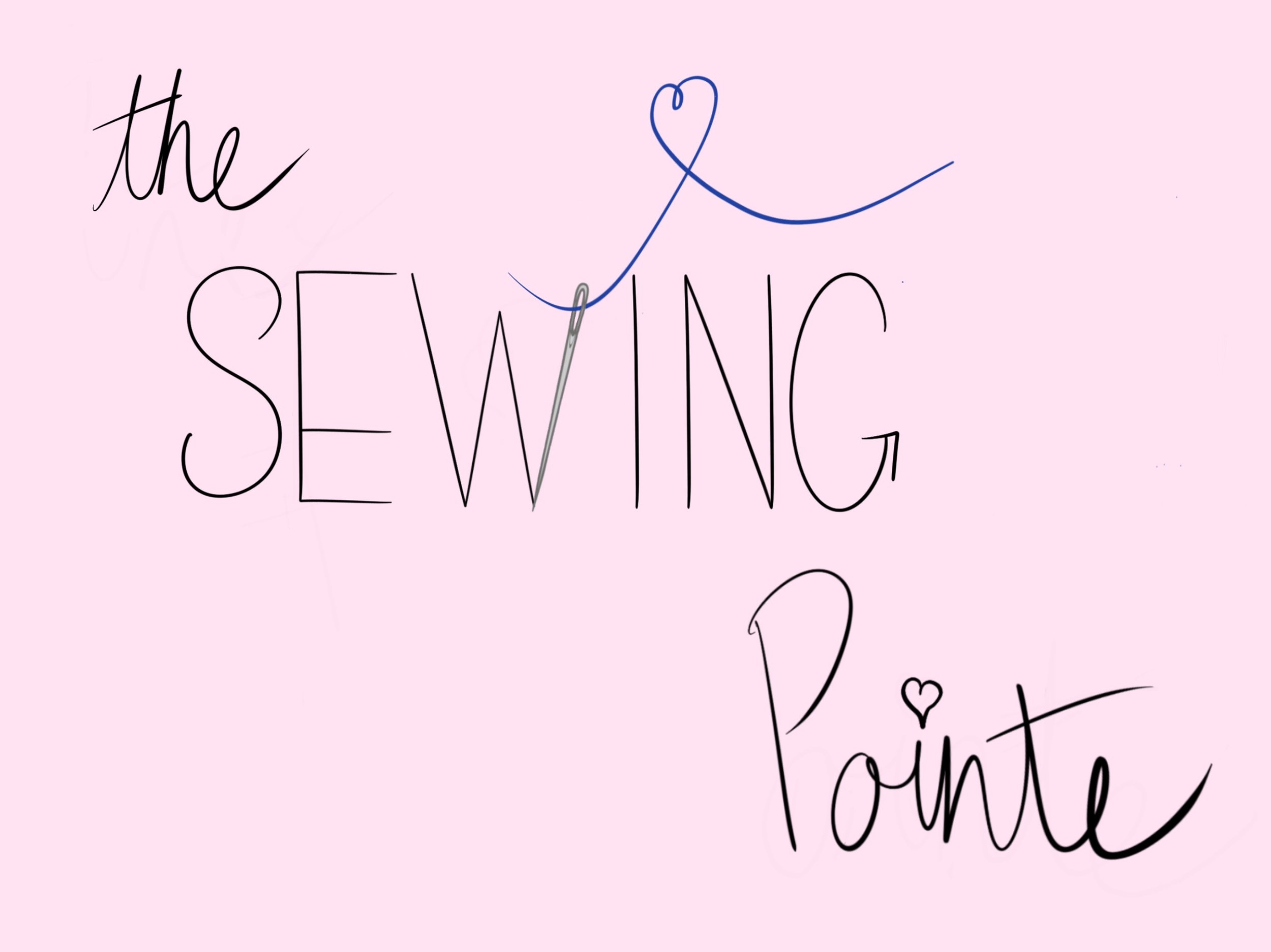 Pink background with black handwritten text that says, "The Sewing Pointe" With a sewing needle and thread