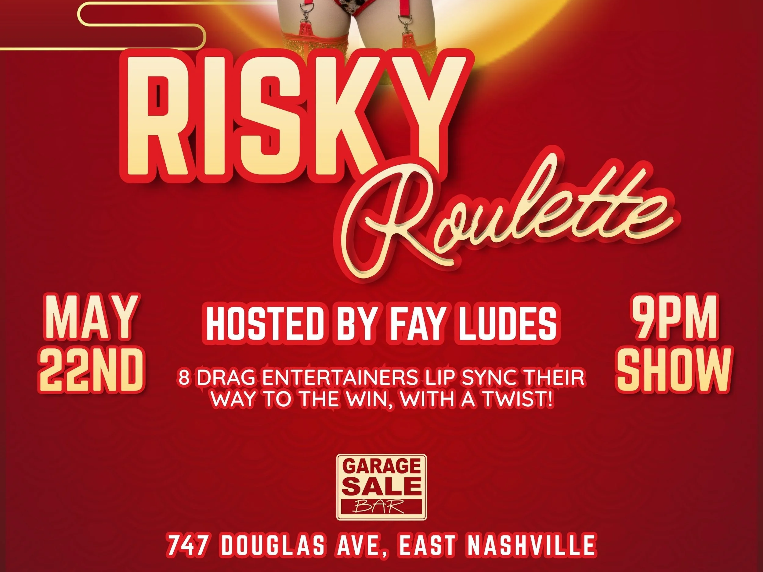 RISKY ROULETTE DRAG NIGHT (W/ FAY LUDES)