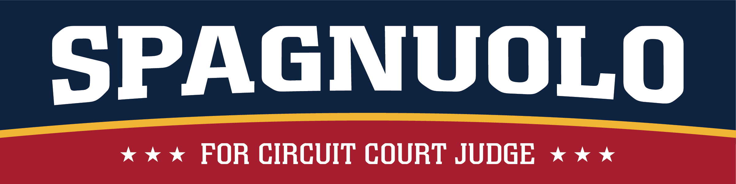 Political campaign sign for Spagnolo for circuit court judge in red, white, and blue colors.