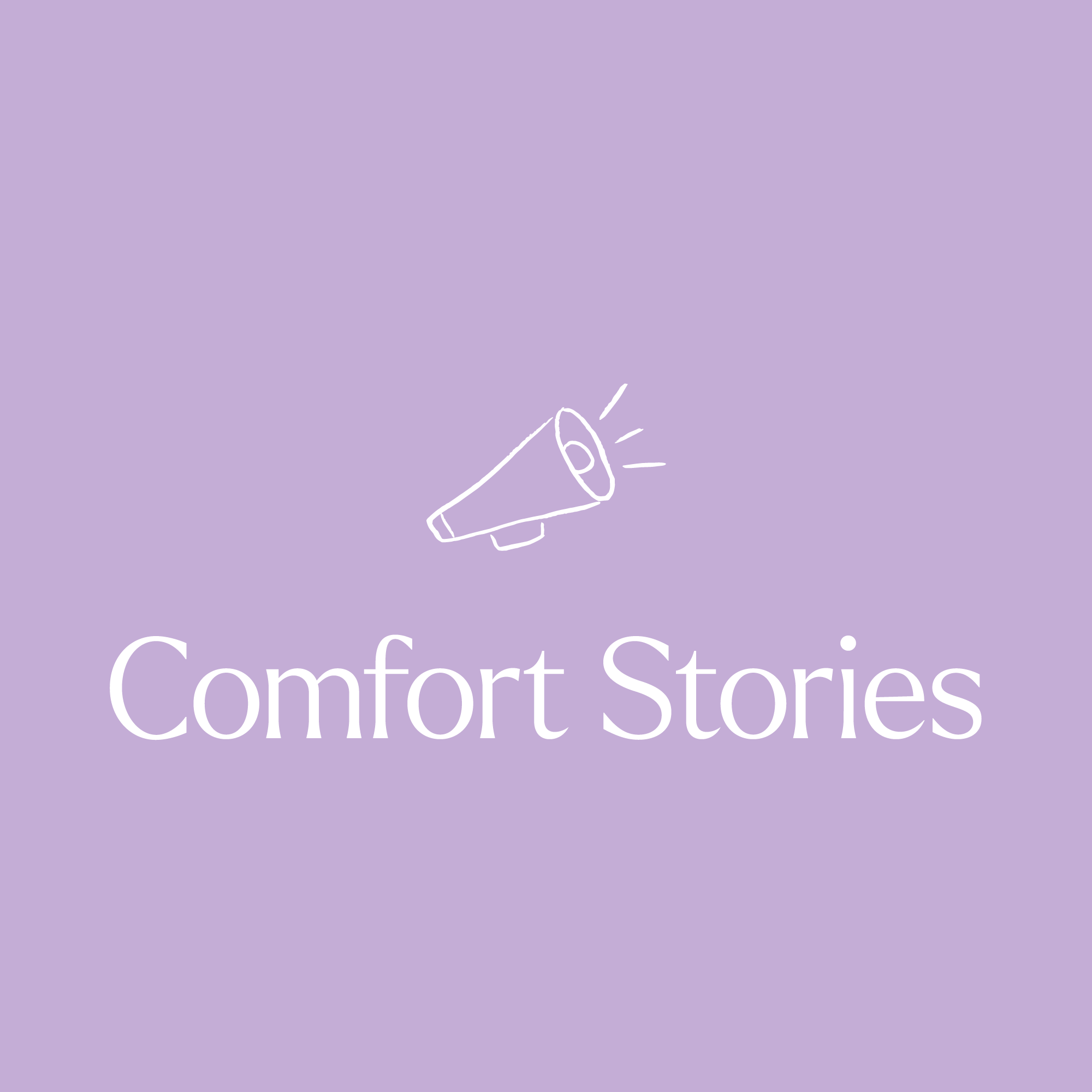Comfort Stories