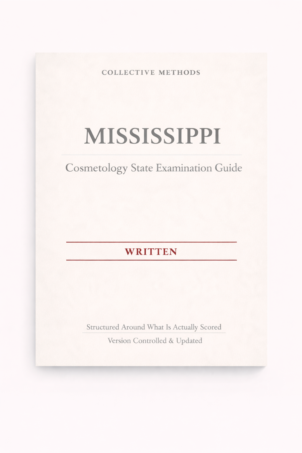 Mississippi Cosmetology State Examination Guide (Written) - DOES NOT include practical