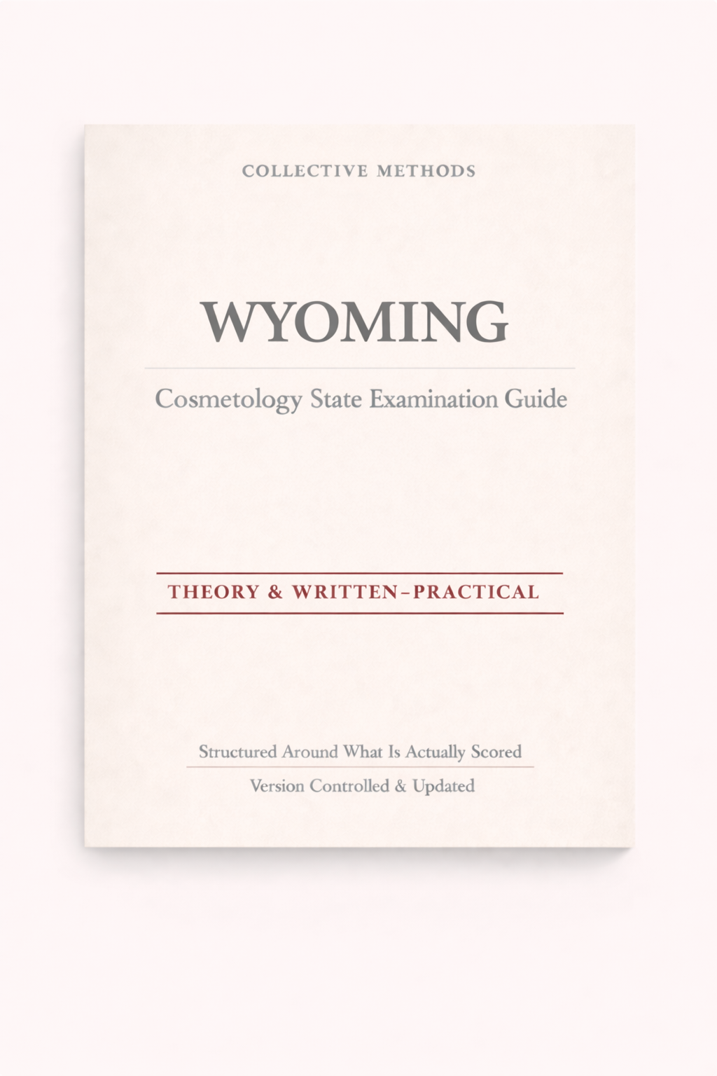 Wyoming Cosmetology State Examination Guide – Theory & Written-Practical