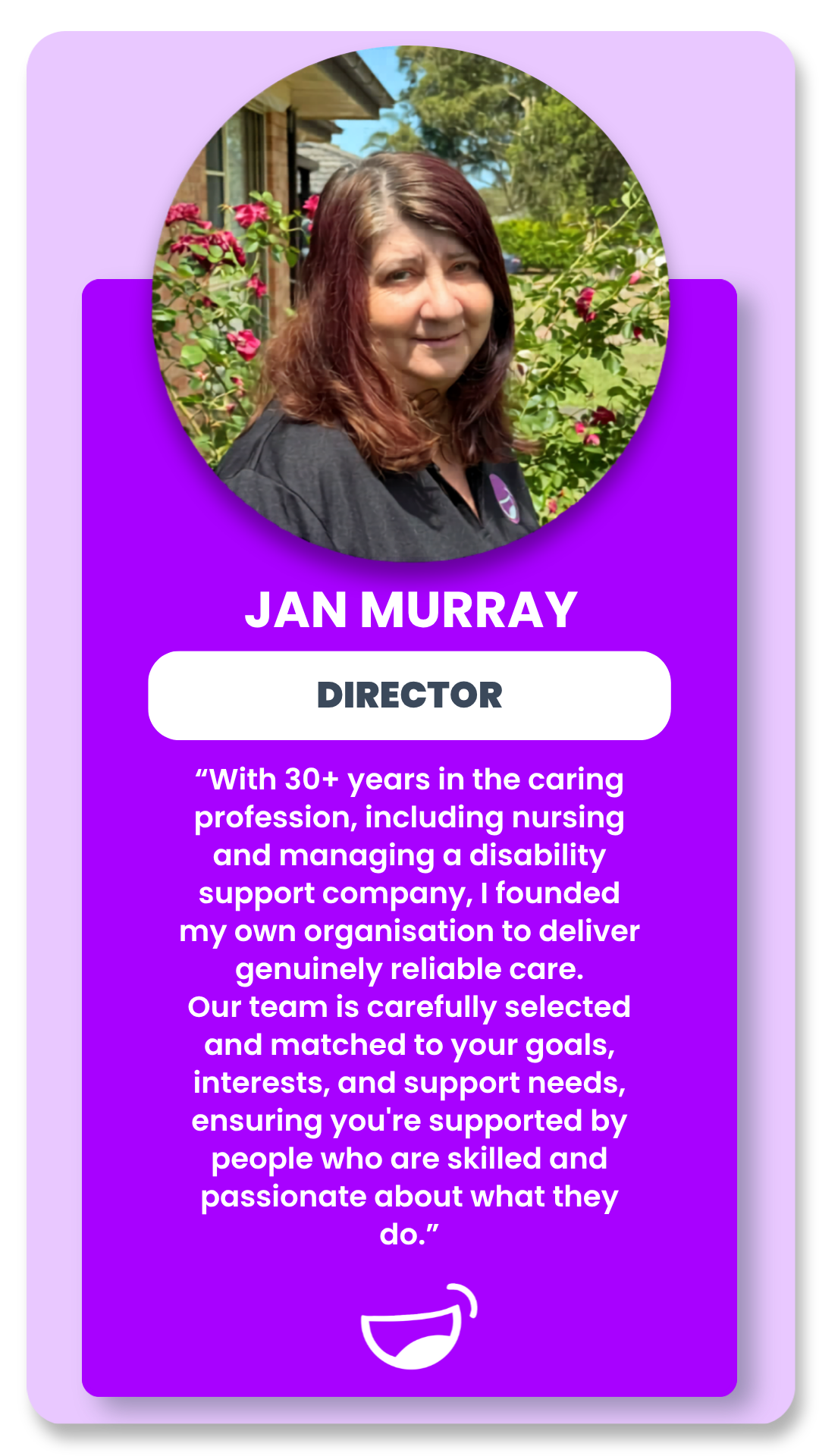 Profile card featuring a woman named Jan Murray, titled Director, with a brief bio about her 30+ years in caring professions, founding her own organization, and a quote about her team. The card has a purple background, a circular photo at the top, and a small smiling face icon at the bottom.