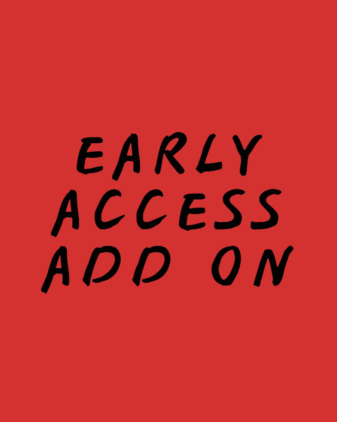 Early Access to Tattoo Artists - ADD ON