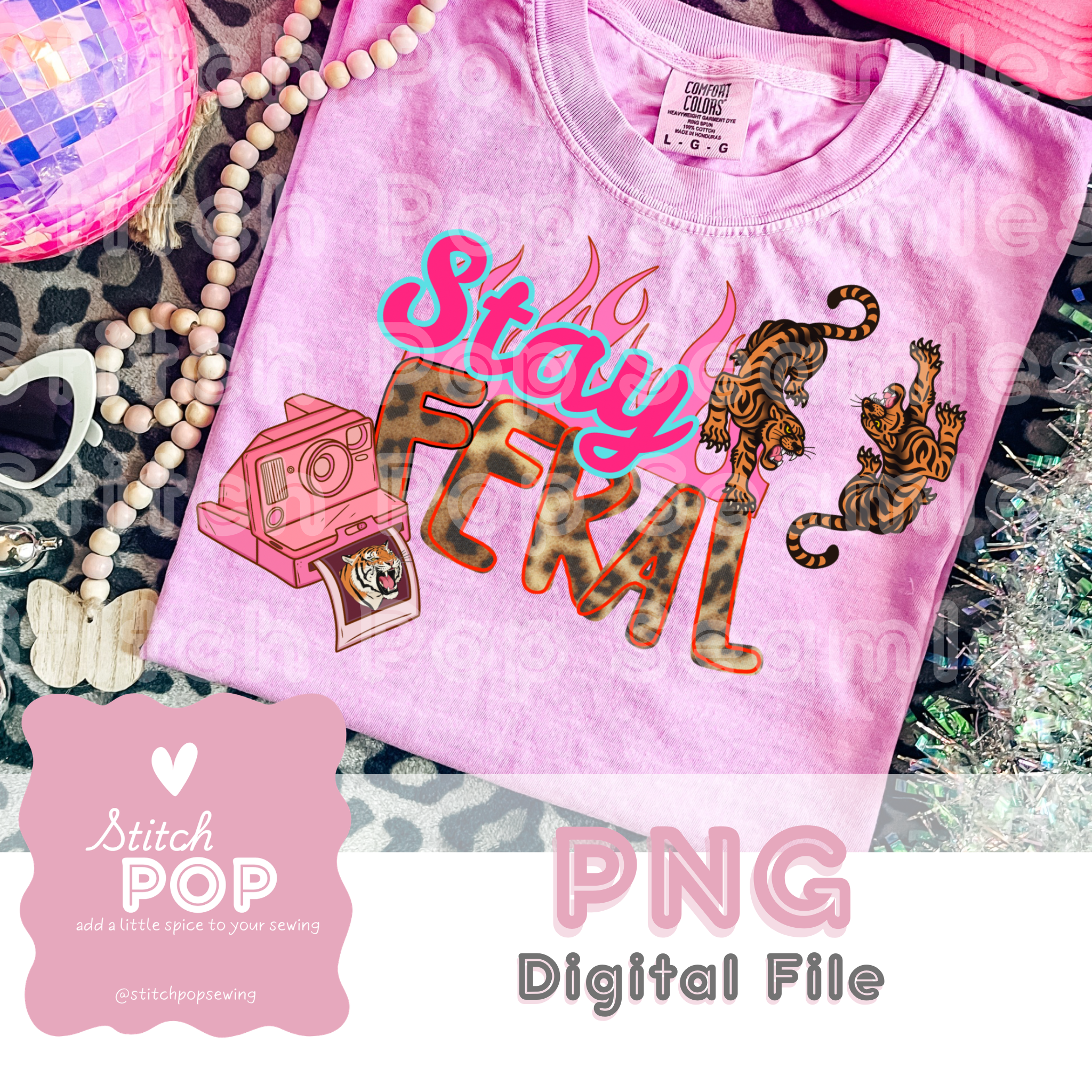 Stay Feral - PNG - Sublimation File