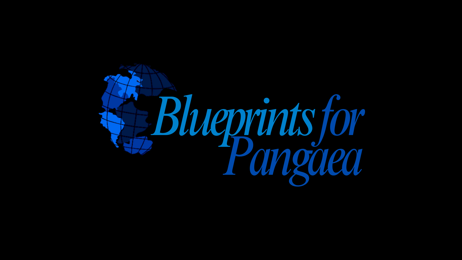 Blueprints for Pangaea (2026)