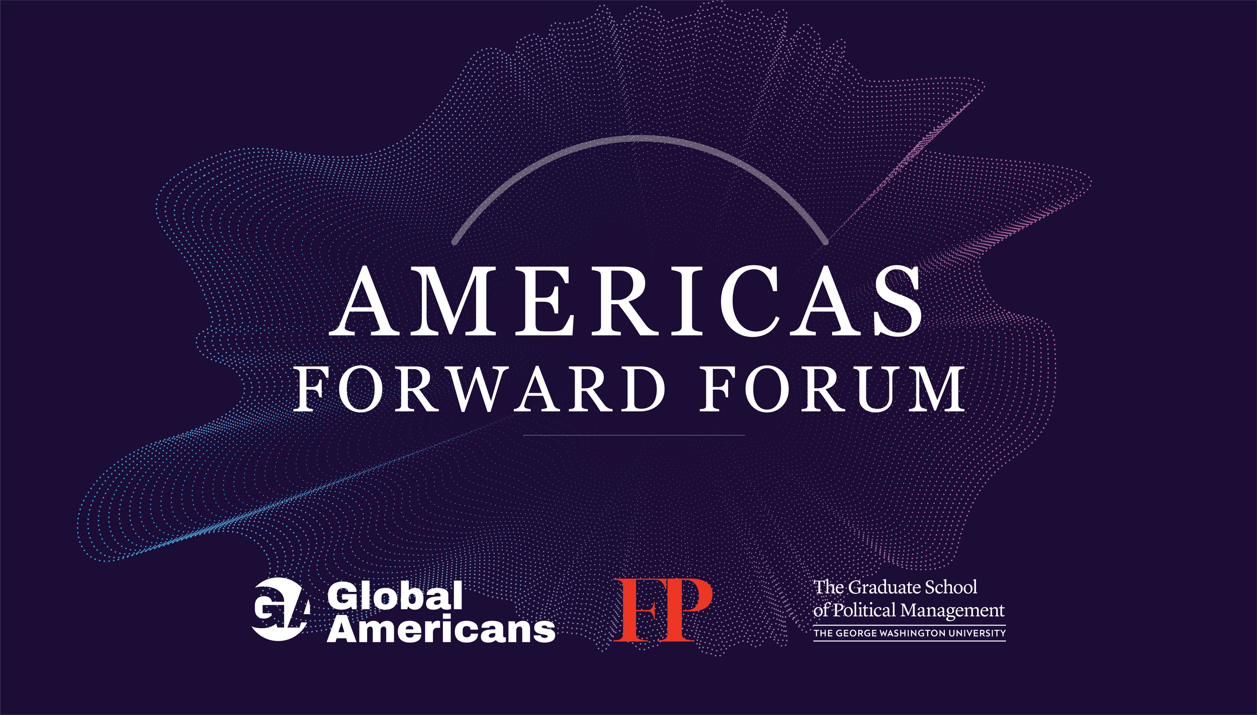 Event design for the Americas Forward Forum