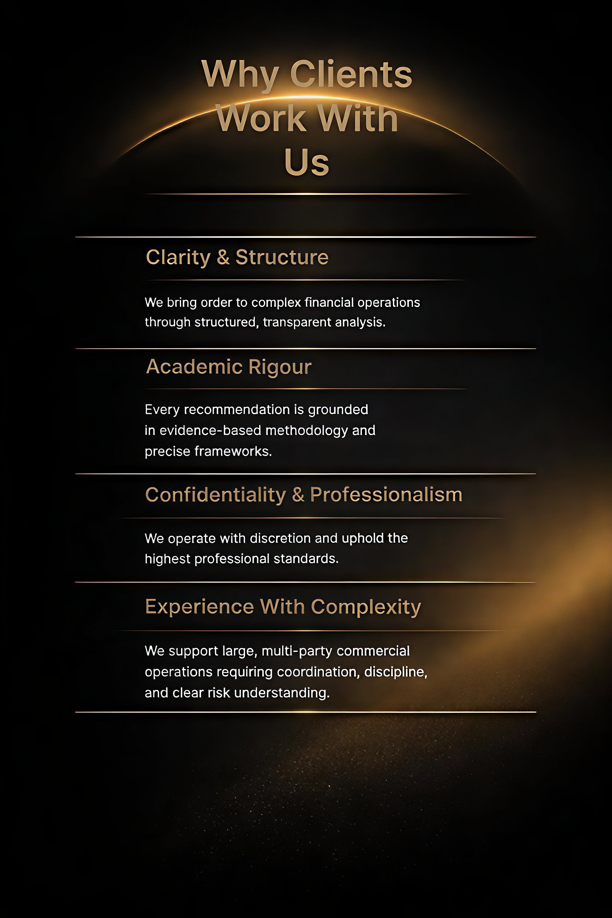 A presentation slide with a black background, a glowing golden arc resembling a sunrise over a dark horizon, and text highlighting reasons to work with the company, including clarity, rigor, confidentiality, professionalism, and experience with complex operations in a gold and white font.