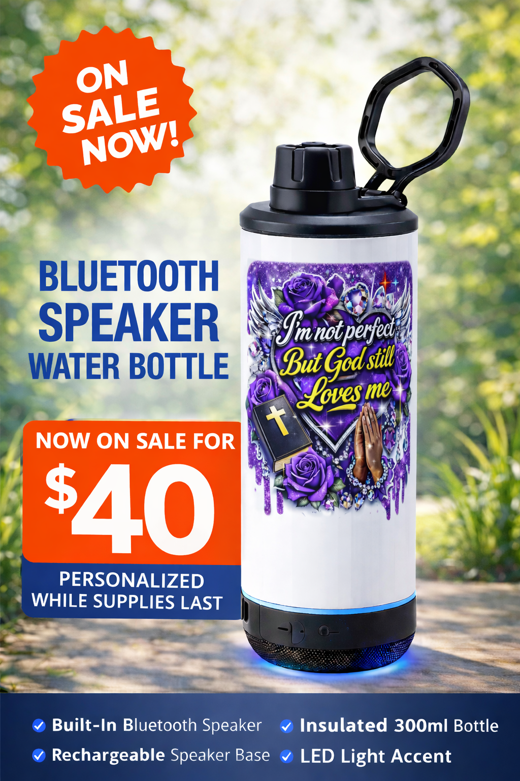 Personalized Bluetooth Speaker Water Bottle Faith Edition (Ready for shipping)
