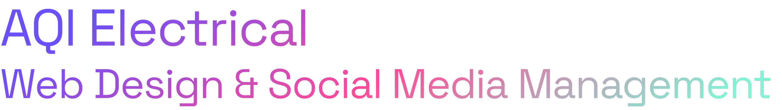 Text poster with words "AOI Electrical, Web Design & Social Media Management" in colorful gradient letters on a black background.