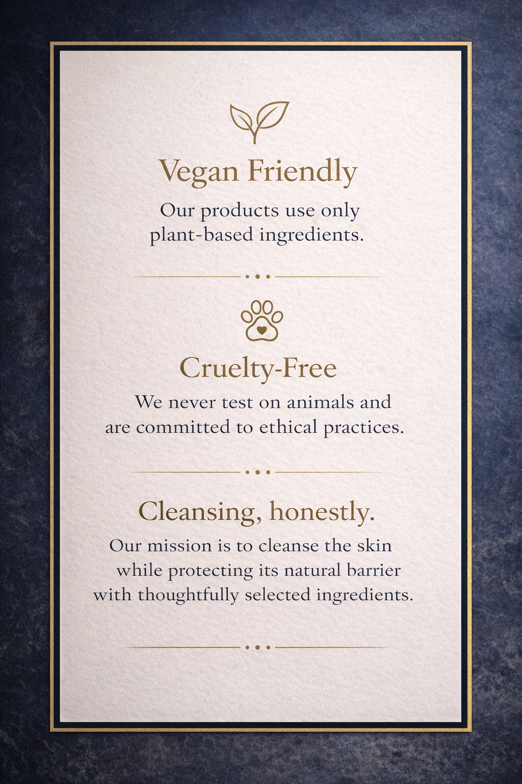 A sign with a beige background and a dark textured border, displaying vegan, cruelty-free, and cleansing product claims with icons and descriptive text.