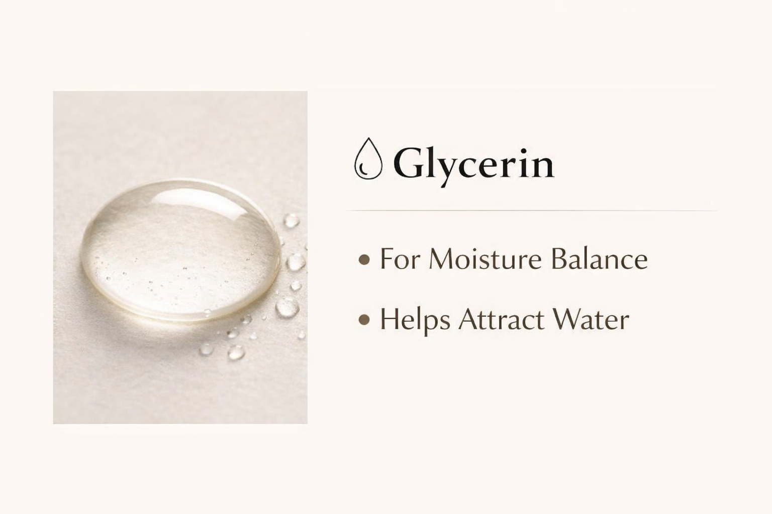 Glycerin ingredient used in skincare to attract moisture and support skin hydration.