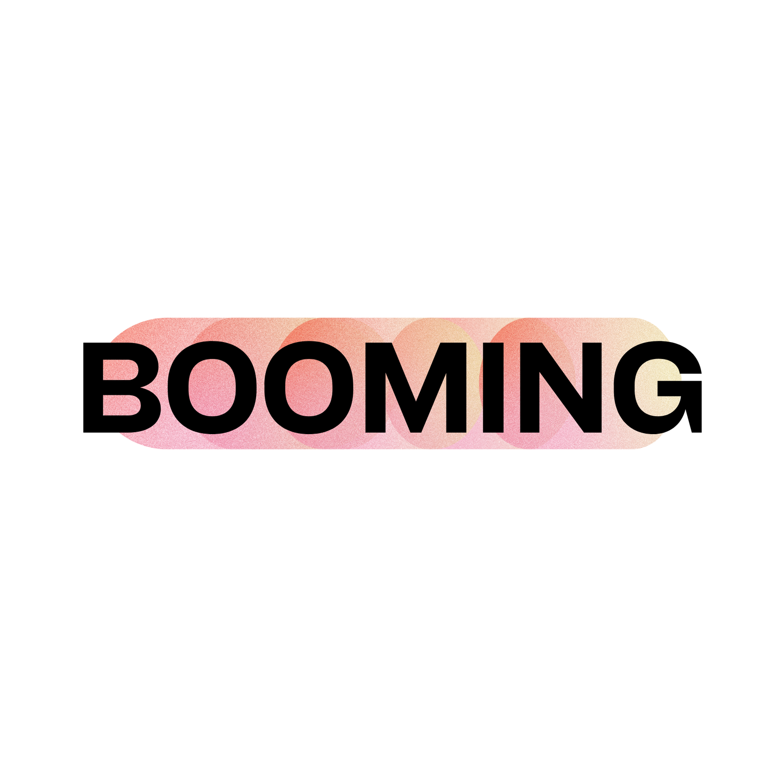 BOOMING