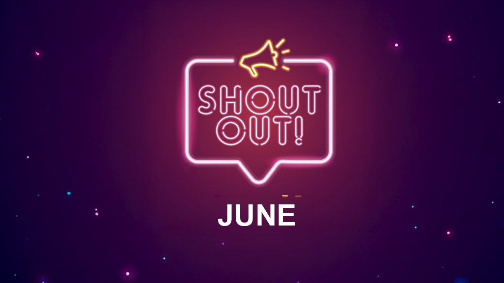June Shout Outs for colleagues across Wellgate