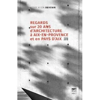 Couverture d'un rapport ou d'une publication sur l'architecture à Aix-en-Provence et dans le PAYS D'AIX, avec un texte en français