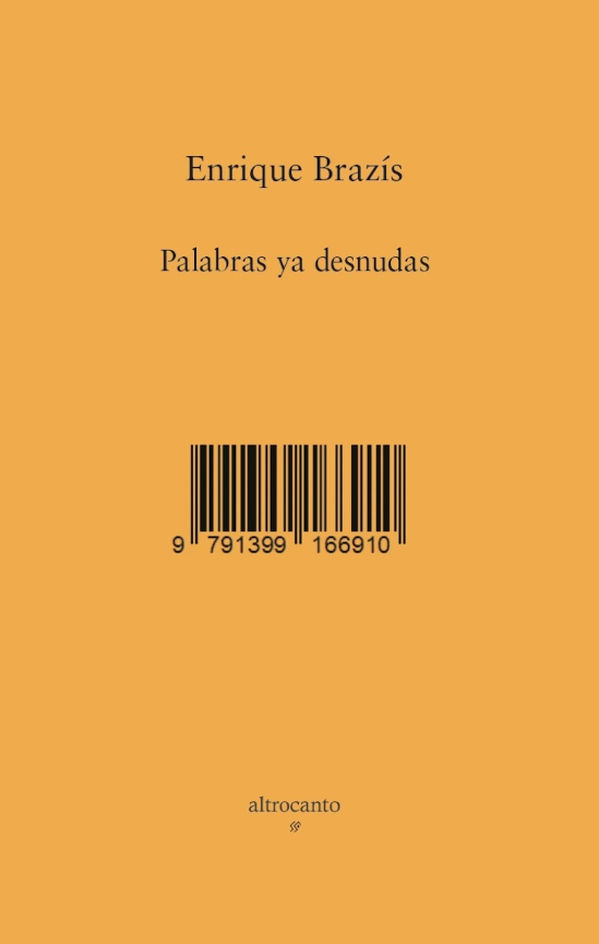 Enrique Brazís_Palabras ya desnudas.png