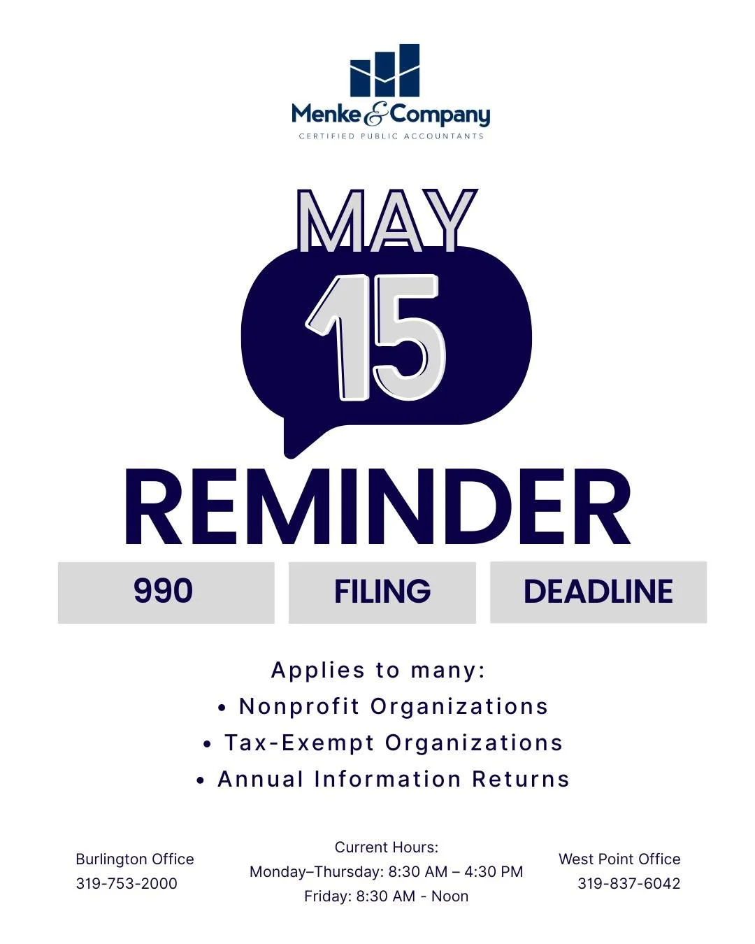 A quick reminder that the May 15 deadline for Form 990 filings is almost here.

If your organization follows a calendar year, this is a great time to wrap things up or get your extension in place. Staying on top of your filings helps keep everything 