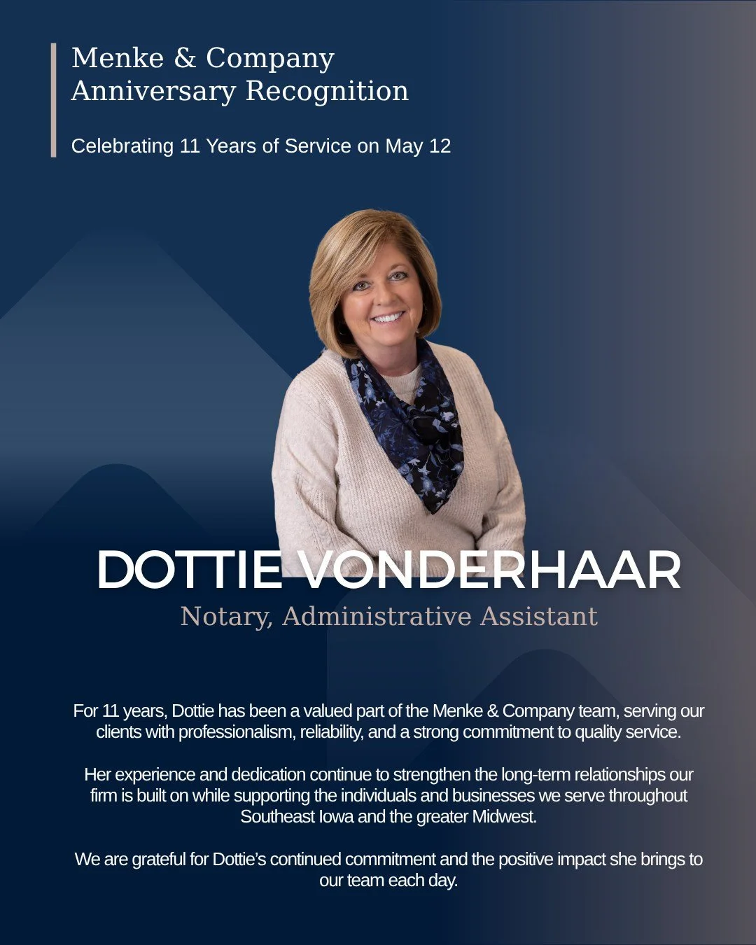 Celebrating two additional work anniversaries this month at Menke &amp; Company.

Dottie Vonderhaar is celebrating 11 years with our team, and Amber Bell is celebrating 4 years.

Their dedication, professionalism, and consistency help support the lon