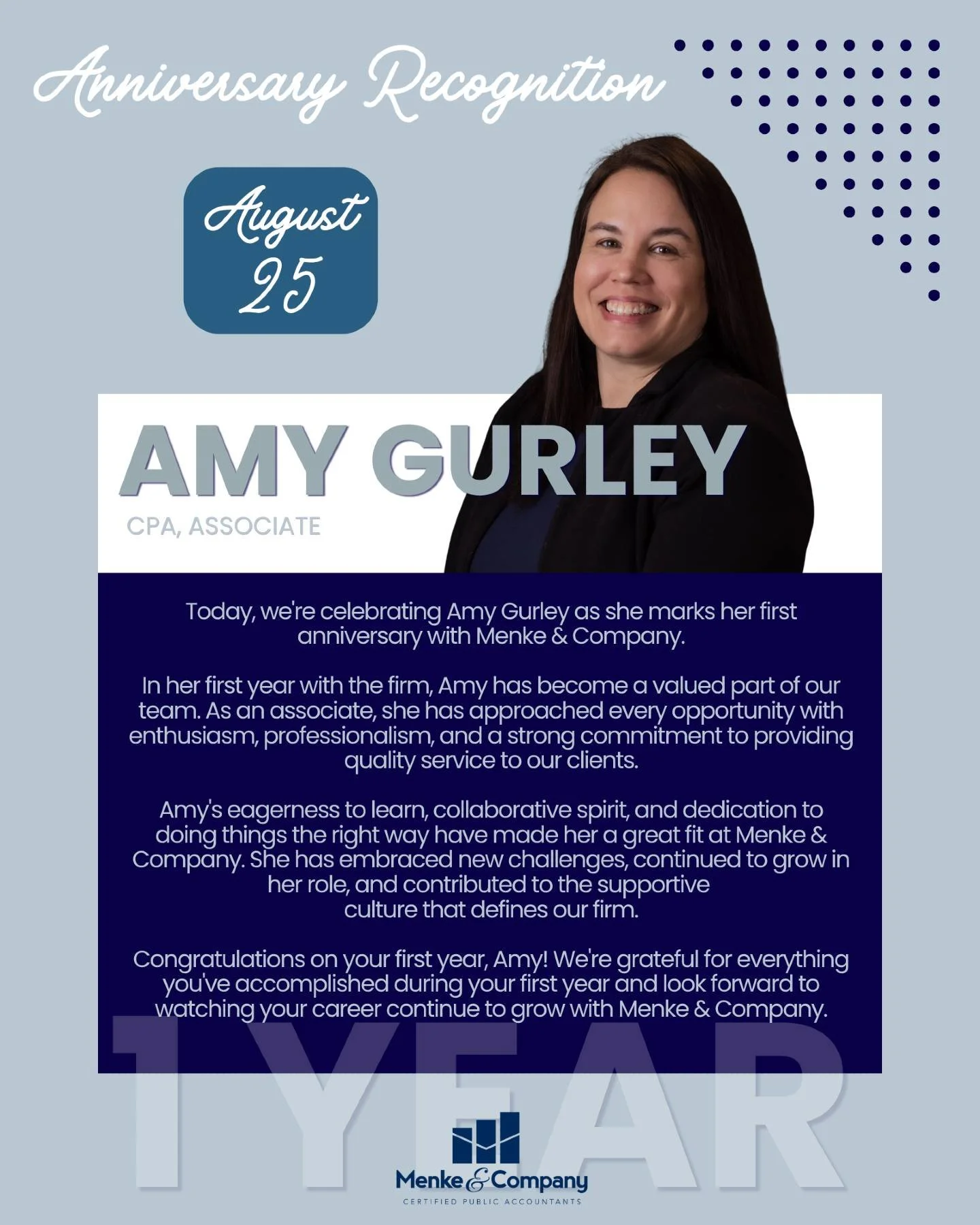Happy 1-Year Anniversary to Amy Gurley! 🎉

This month, we're celebrating Amy's first year with Menke &amp; Company. Over the past year, she has brought a strong work ethic, a willingness to learn, and a thoughtful approach to serving our clients as 