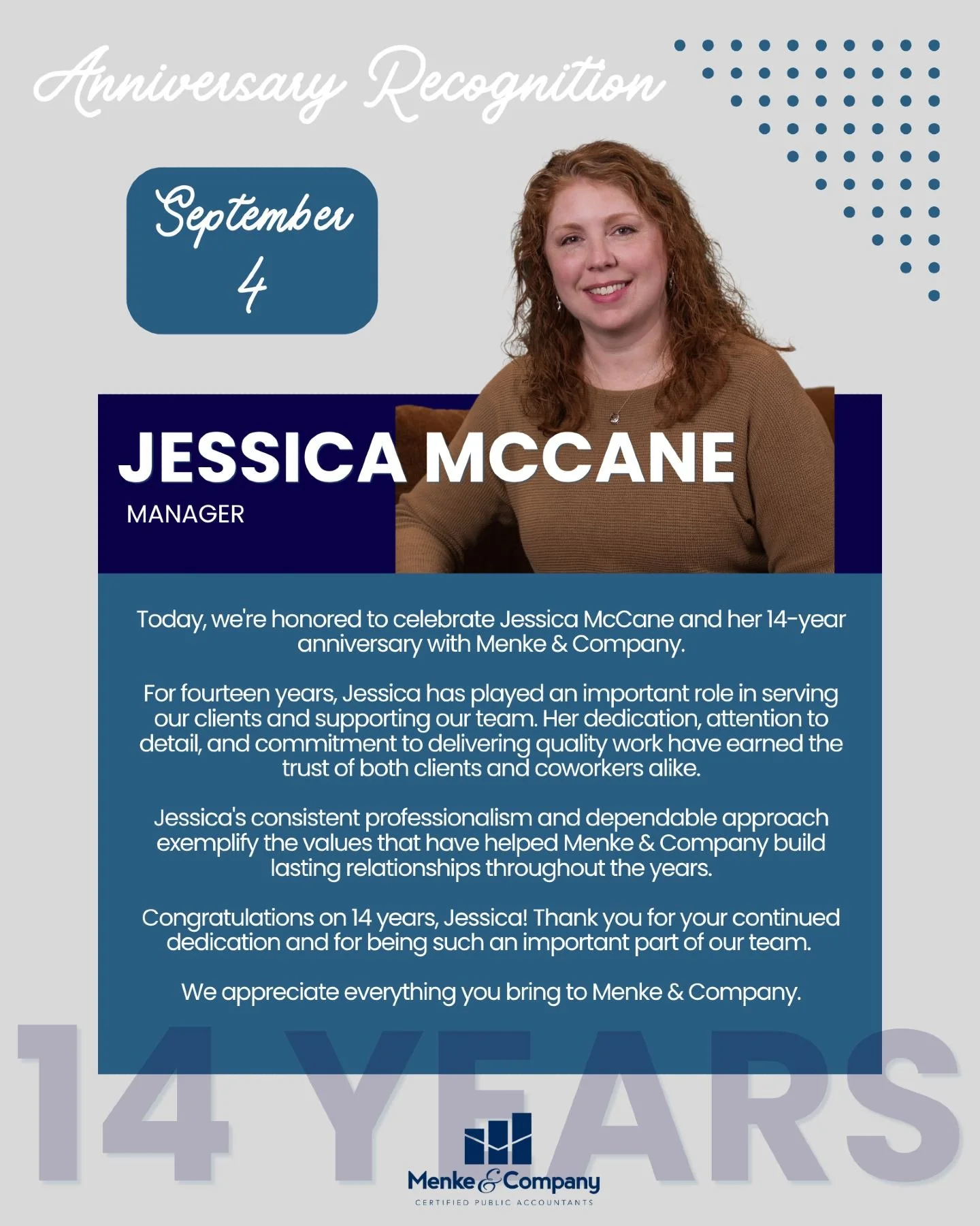 We're celebrating Jessica McCane and 14 years with Menke &amp; Company!

Jessica's dedication, professionalism, and commitment to excellence have made a meaningful impact on our firm throughout the years. We're grateful for the experience, care, and 