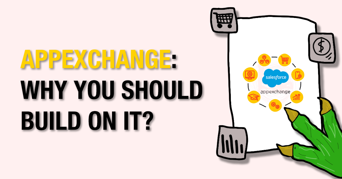 What is Salesforce AppExchange and why build on it?