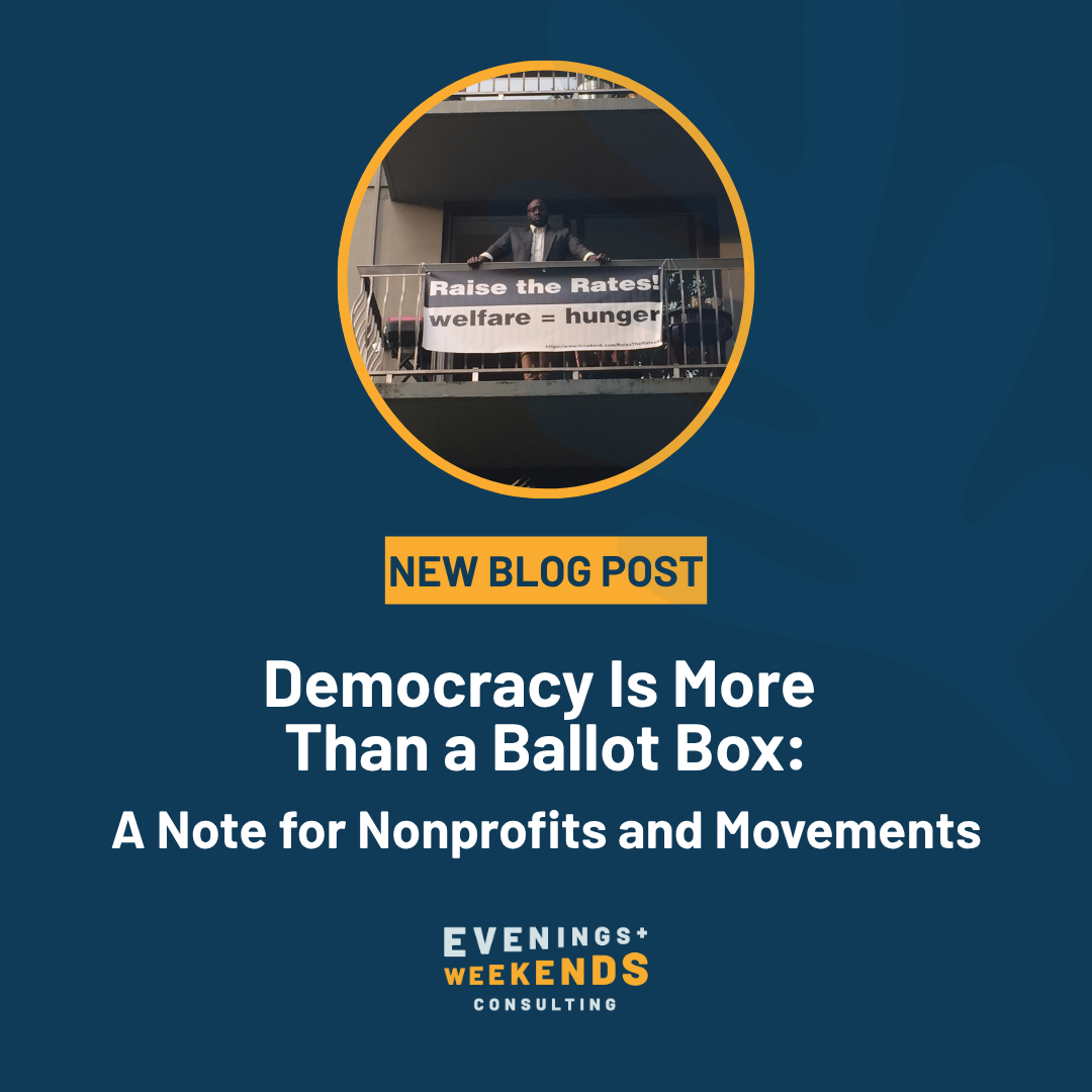 Democracy Is More Than a Ballot Box: A Note for Nonprofits and Movements