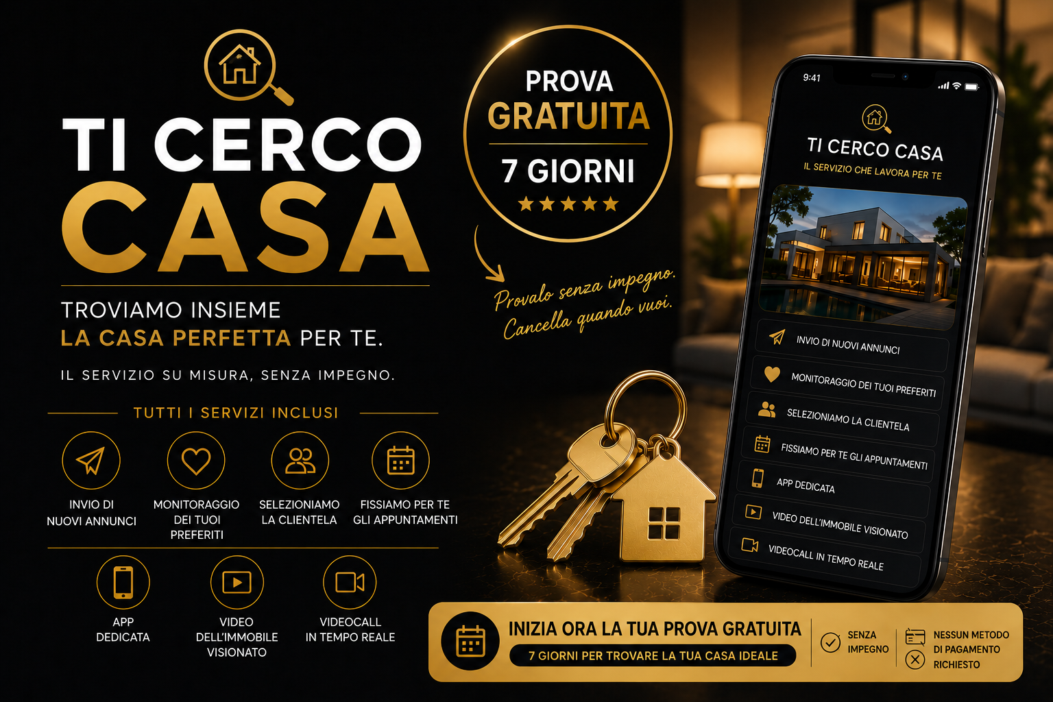 Prova Gratuita 7 giorni - Cerco Casa