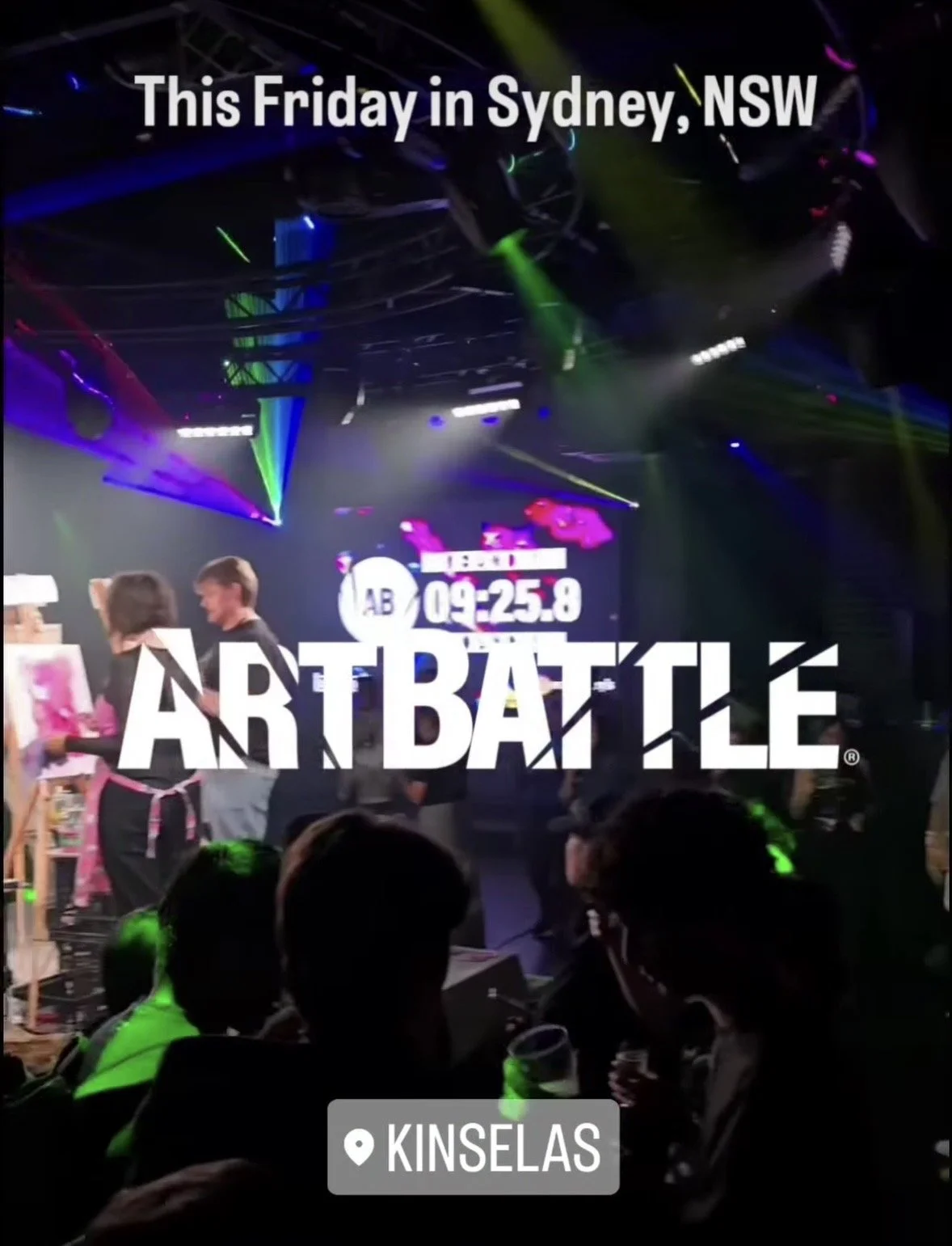 A stage at a night event in Sydney, NSW, with colorful lighting, a digital countdown, and people painting at art booths, titled 'ART BATTLE' with the date 09-25.8, and a location pin indicating Kinselas.