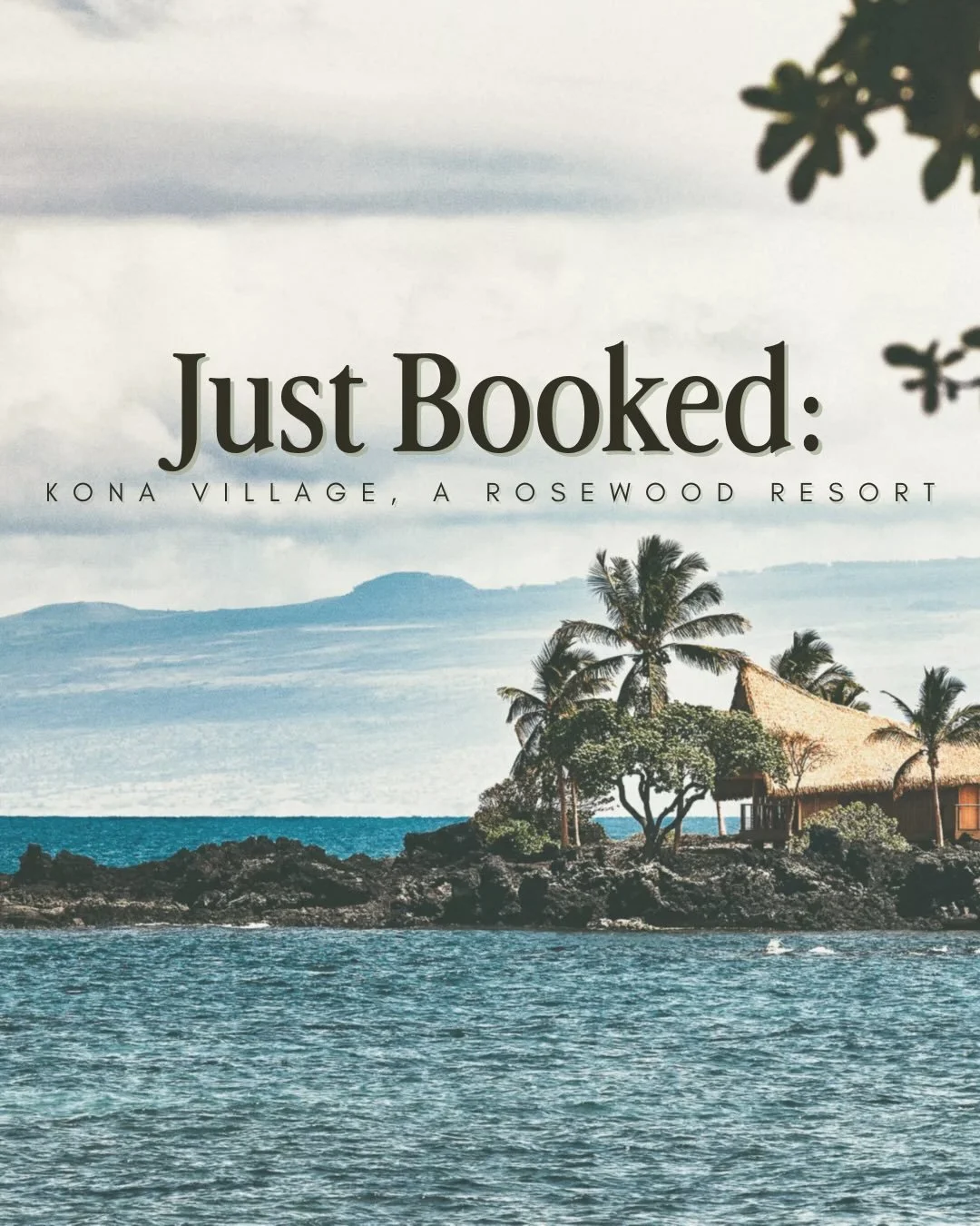 Just Booked: Kona Village, A Rosewood Resort

I&rsquo;m beyond excited for my clients as they get ready to head back to Kona Village, A Rosewood Resort on the Big Island of Hawaii. For years they spent family vacations here and soon will come togethe