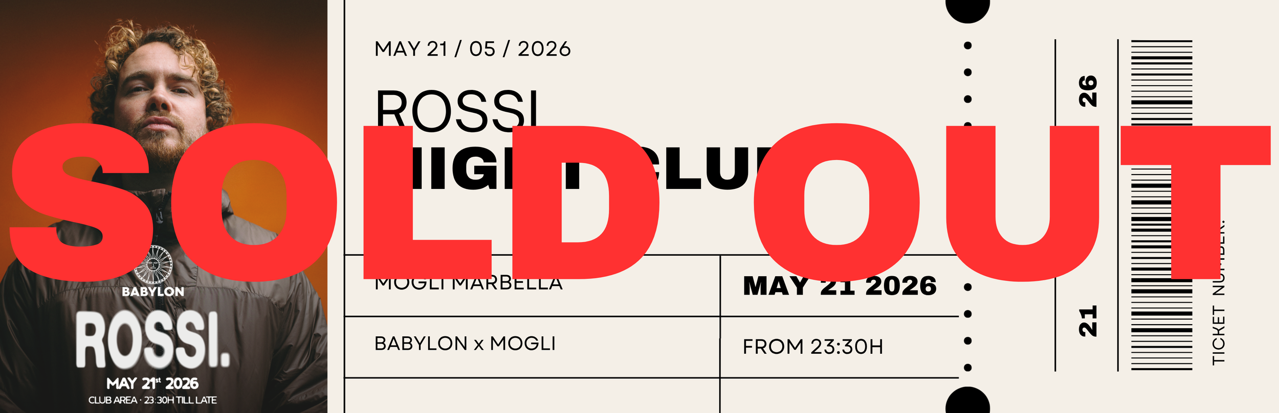Event poster with a photo of a man with curly blond hair and a beard, wearing a black jacket. Large red text overlay spelling 'SOLD OUT.' The poster promotes a concert by Rossi on May 21, 2026, at Babylon club, starting at 11:30 PM, with ticket details included.
