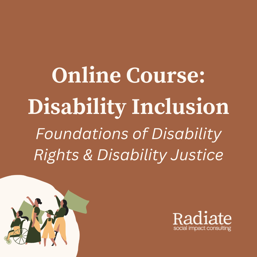 Online Course: Disability Inclusion - Foundations of Disability Rights & Disability Justice by Radiate; disabled BIPOC group marches for rights