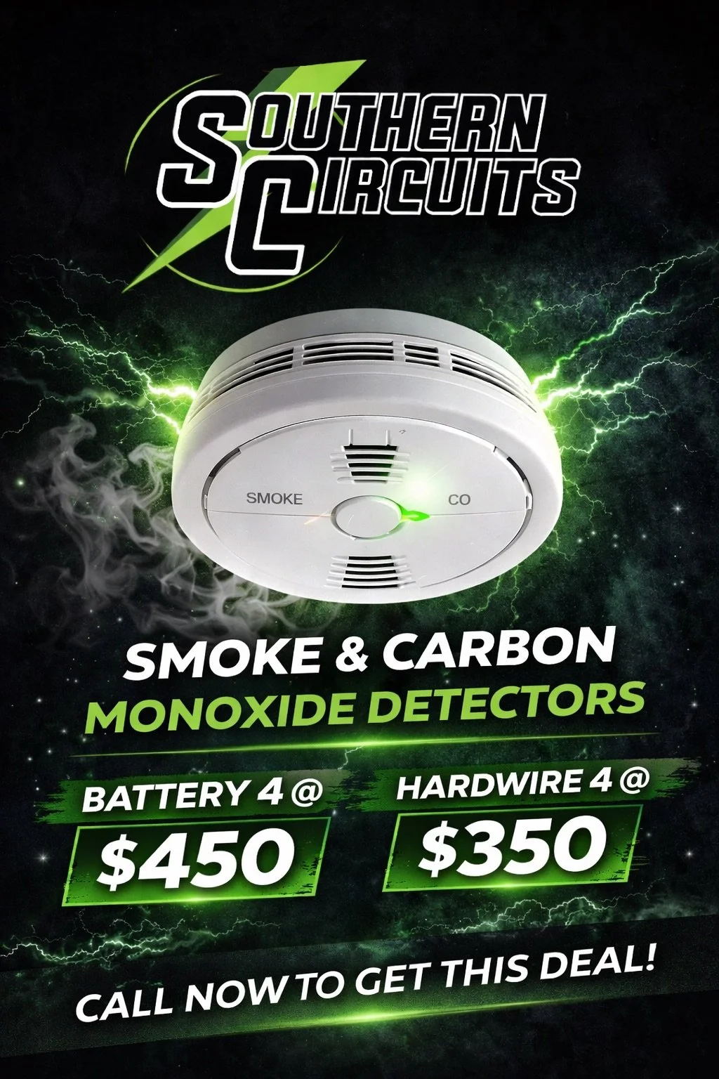 Advertisement for Southern Circuits featuring smoke and carbon monoxide detectors, with a focus on smoke and carbon monoxide detection, pricing for batteries and hardwires, and a call to action to call for a deal.