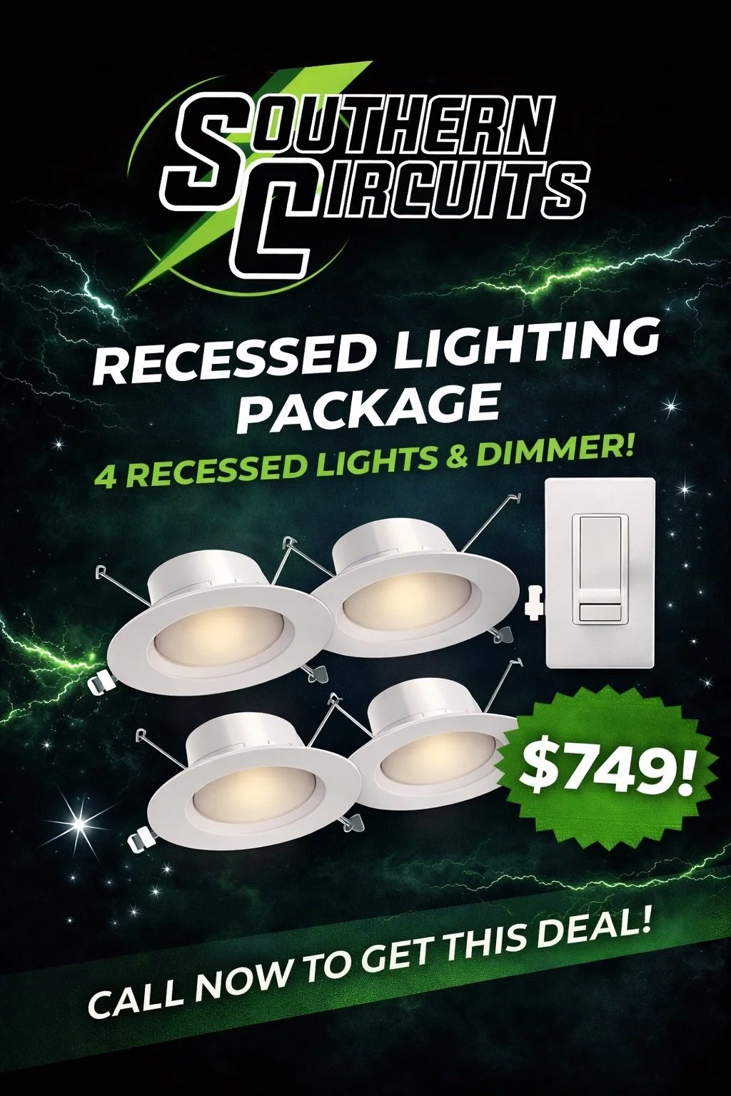 Advertisement for Southern Circuits' recessed lighting package, featuring four recessed lights and a dimmer switch, priced at $749.