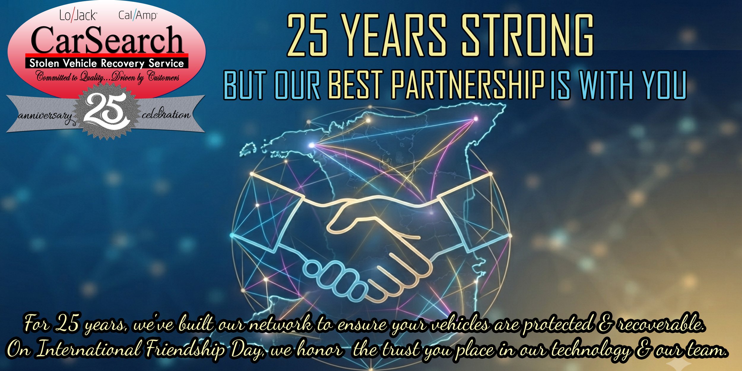 25 years strong, but our best partnership is with you. Today, on International Friendship Day, we want to pause and say thank you