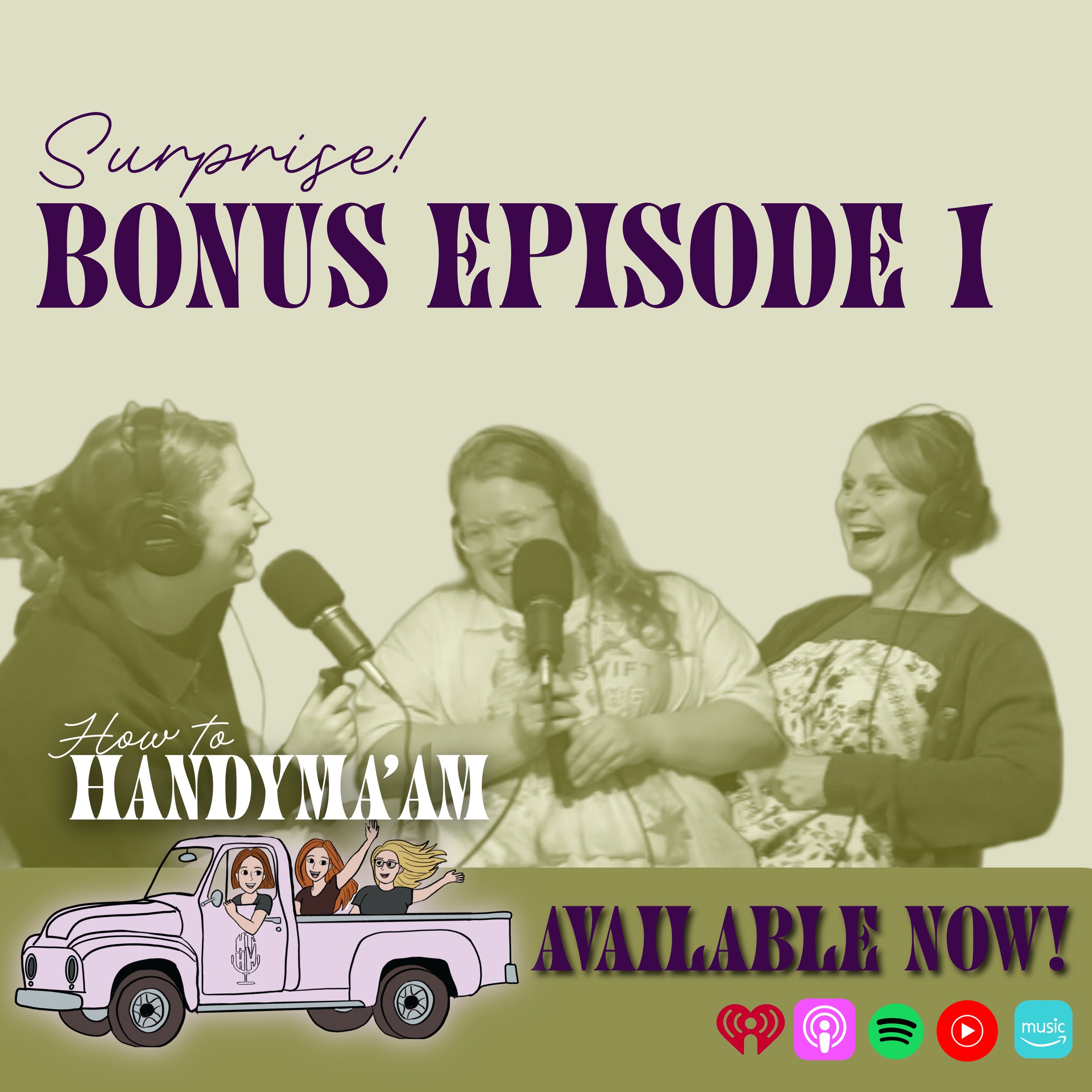 Bonus Episode 1: The "Lost Tapes" &amp; The Heart Behind How-To Handyman