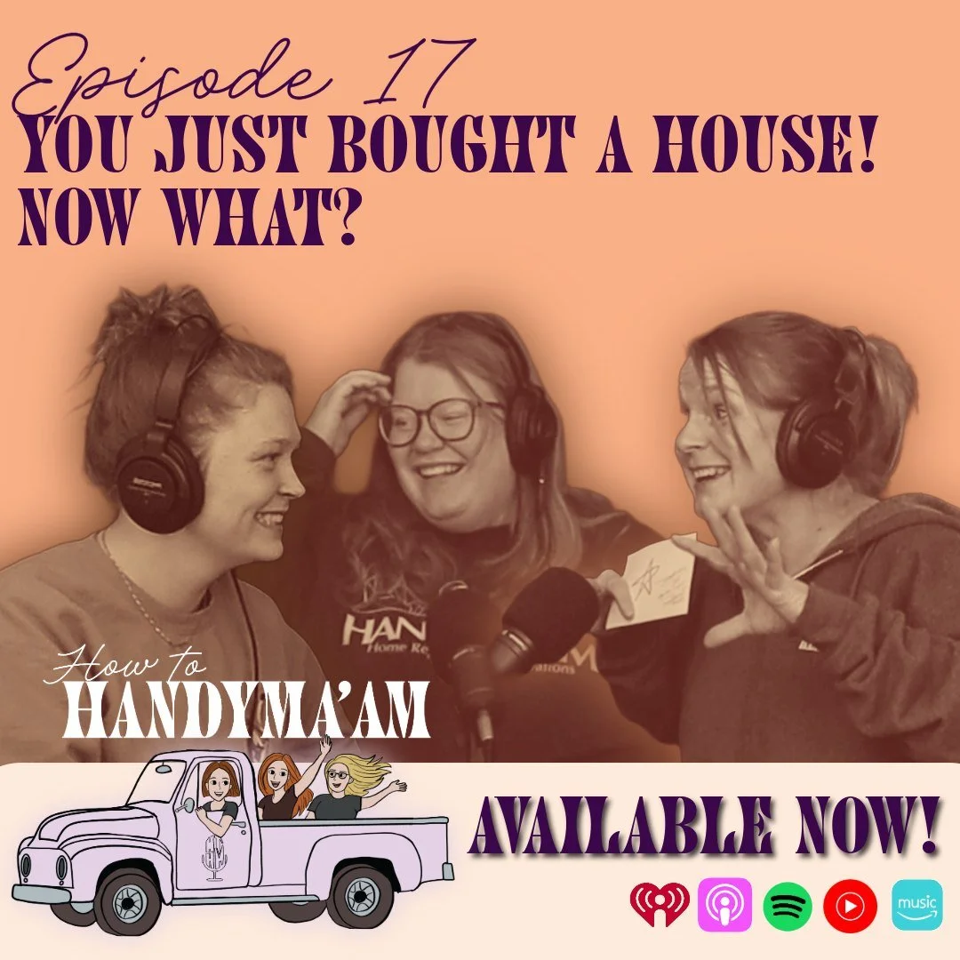 Episode 17: You Just Bought a House! Now What? (The New Homeowner Checklist)