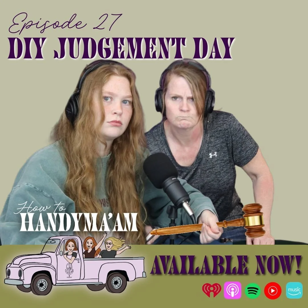 Ep 27: DIY Judgment Day: The Internet Hacks That Are Accidentally Ruining Your House ⚖️🛠️