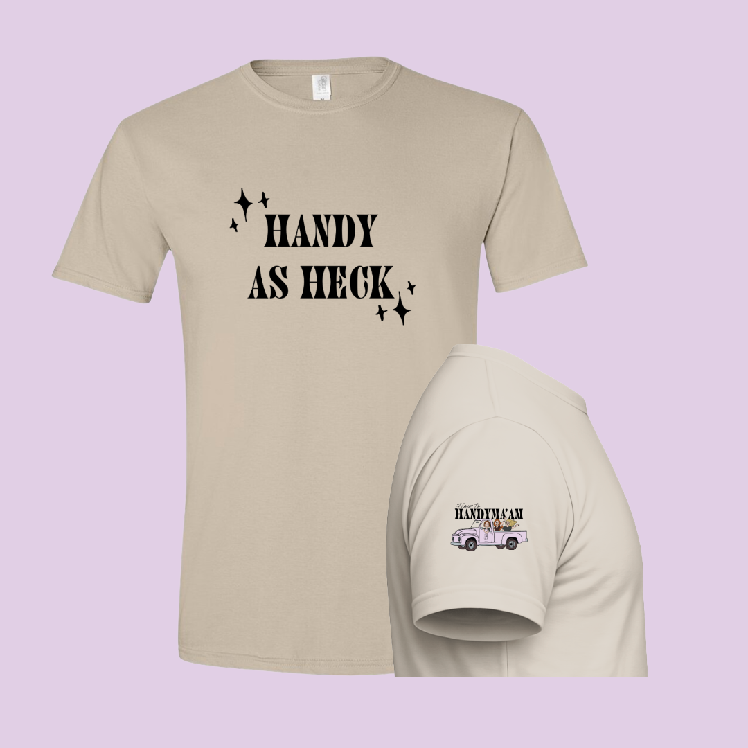 The "Handy as Heck" Graphic Tee
